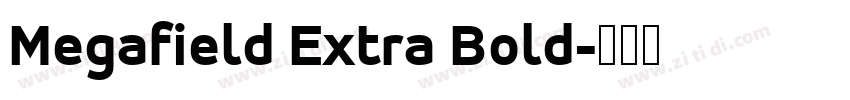 Megafield Extra Bold字体转换
